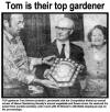 Tom is the top gardener 4X